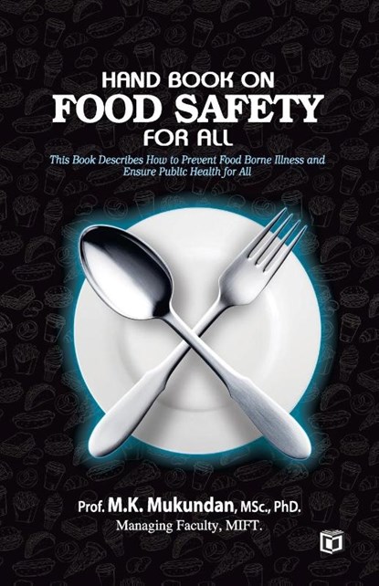 Hand Book on Food Safety for All, M. K. Mukundan - Paperback - 9789393397010