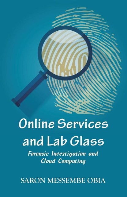 Online Services and Lab Glass, Saron Messembe Obia - Paperback - 9789393499509