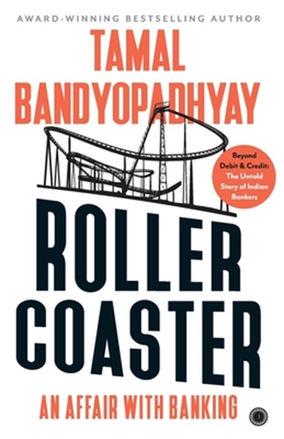 Roller Coaster, Tamal Bandyopadhyay - Paperback - 9789393559593