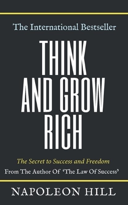 Think And Grow Rich, HILL,  Napoleon - Paperback - 9789393677402