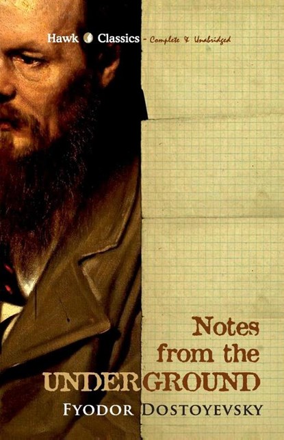 Notes from the Underground, Fyodor Dostoyevsky - Paperback - 9789393971098
