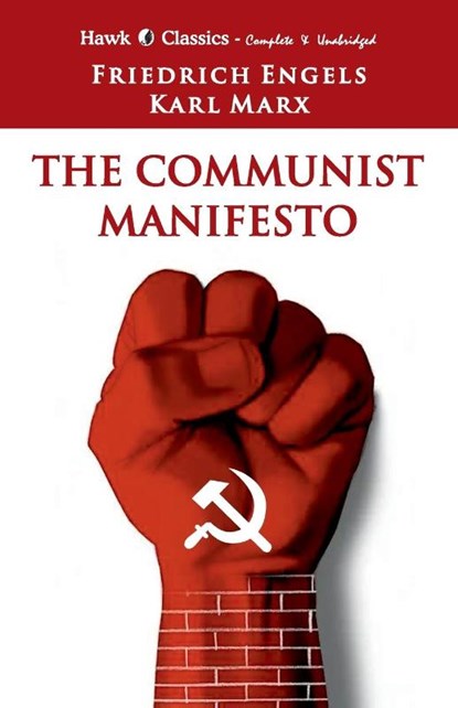 The Communist Manifasto, Karl Marx ; Friedrich Engels - Paperback - 9789393971234