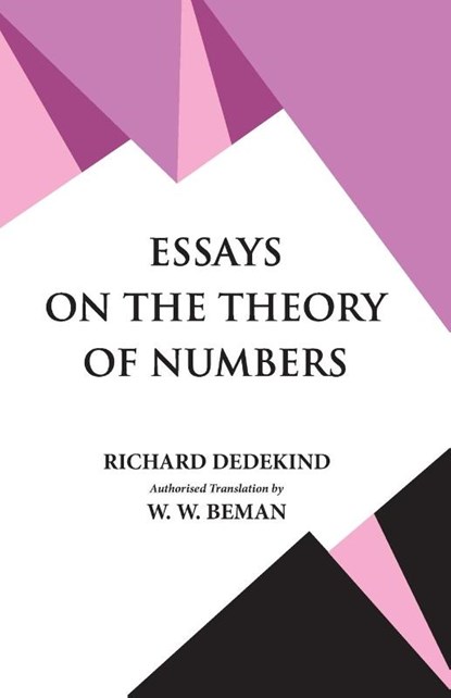 Essays on the Theory of Numbers, Richard Dedekind - Paperback - 9789393971586