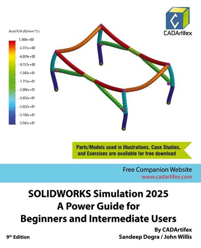 SOLIDWORKS Simulation 2025, Cadartifex ; Sandeep Dogra ; John Willis - Paperback - 9789394074545