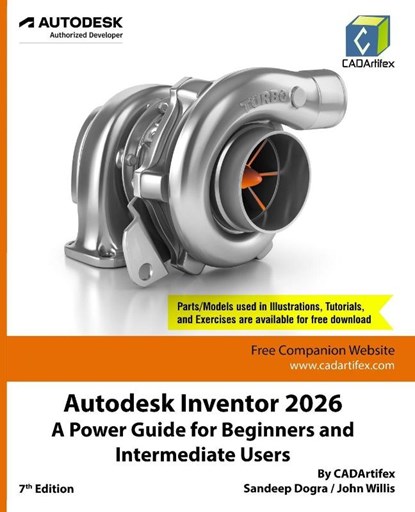 Autodesk Inventor 2026, Cadartifex ; John Willis ; Sandeep Dogra - Paperback - 9789394074569