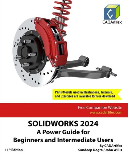 SOLIDWORKS 2024, Cadartifex ; John Willis ; Sandeep Dogra - Paperback - 9789394074729
