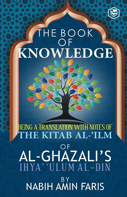 The Book of Knowledge, Imam Al-Ghazzali - Paperback - 9789394112537