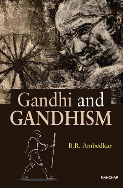 Gandhi and Gandhism, Bhimrao Ramji Ambedkar - Gebonden - 9789394262959