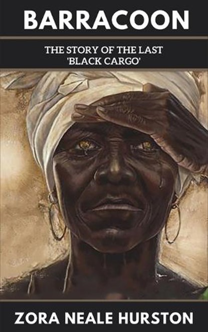 Barracoon, HURSTON,  Zora Neale - Paperback - 9789394270626