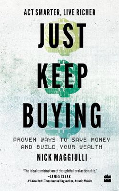 Just Keep Buying, Nick Maggiulli - Paperback - 9789394407008