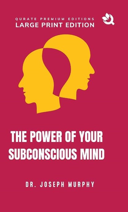 The Power of Your Subconscious Mind (Large Print Premium Edition), Joseph Murphy - Gebonden - 9789394600829