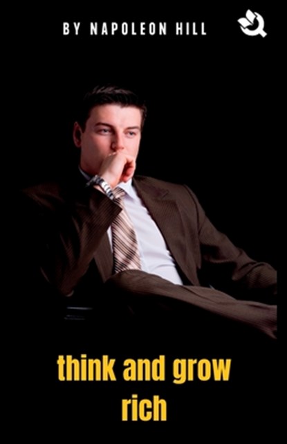 Think and Grow Rich, Napoleon Hill - Paperback - 9789394600942