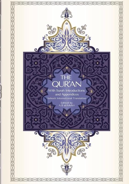 The Qur'an - Saheeh International Translation, A B Al-Mehri - Paperback - 9789394770324