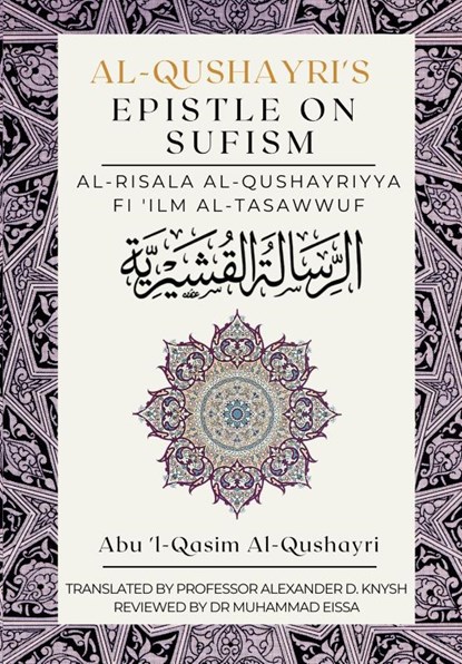 Al-Qushayri's Epistle on Sufism, Abu 'L-Qasim Al-Qushayri - Paperback - 9789394834170