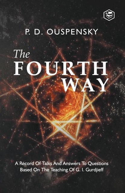 The Fourth Way, P. D. Ouspensky - Paperback - 9789394924475