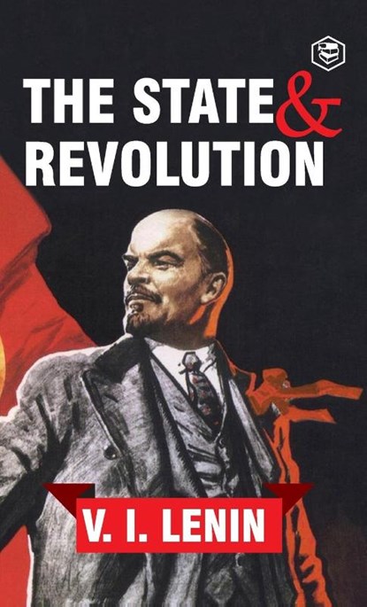 The State and Revolution, Vladimir Ilyich Lenin - Gebonden - 9789394924703