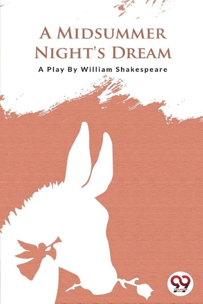 A Midsummer Nights Dream, William Shakespeare - Paperback - 9789394973008