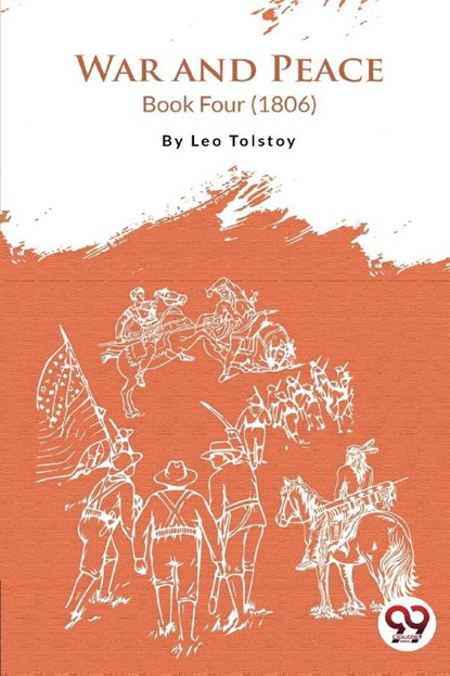 War and Peace Book 4, Leo Tolstoy - Paperback - 9789394973497