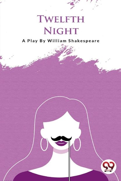 Twellfth Night, William Shakespeare - Paperback - 9789394973855