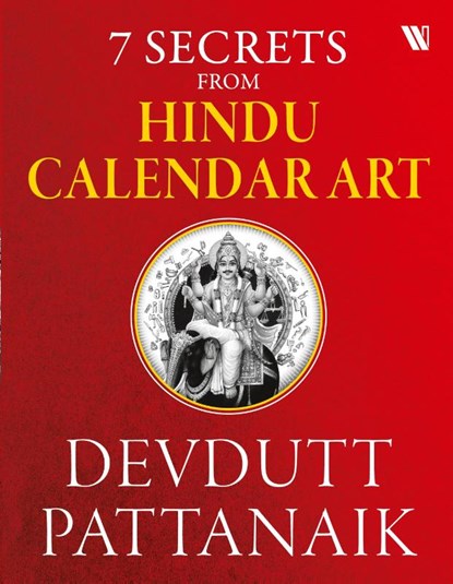 7 Secrets From Hindu Calendar Art, Devdutt Pattanaik - Paperback - 9789395073196
