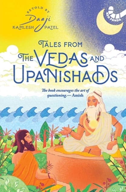 Tales From The Vedas And Upanishads, Daaji Kamlesh Patel - Paperback - 9789395073752