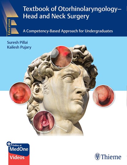 Textbook of Otorhinolaryngology - Head and Neck Surgery, Suresh Pillai ; Kailesh Pujary - Paperback - 9789395390200
