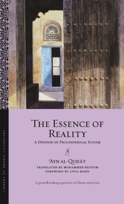 The Essence of Reality, Ayn AL-Qudat - Gebonden - 9789395474771