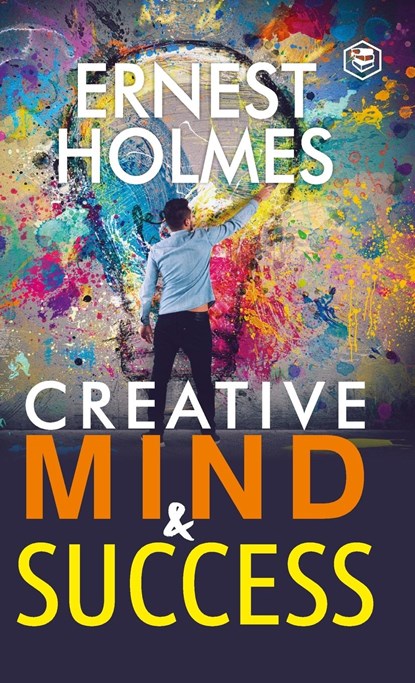 Creative Mind and Success, Ernest Holmes - Gebonden - 9789395741231