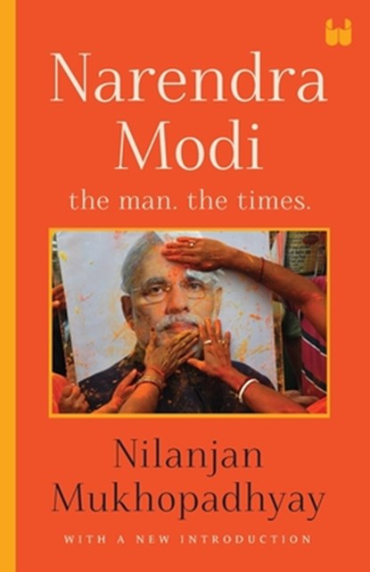 Narendra Modi, Nilanjan Mukhopadhyay - Paperback - 9789395767408