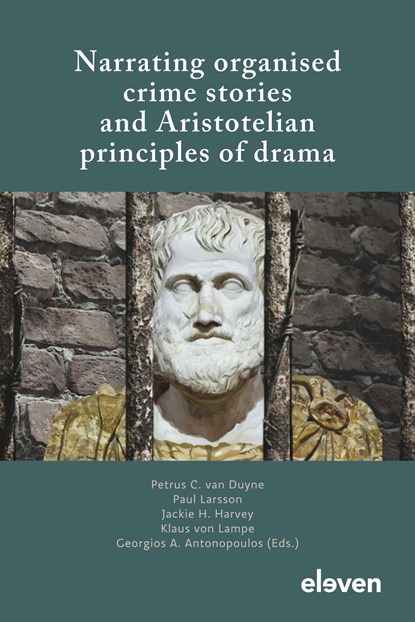 Narrating organised crime stories and Aristotelian principles of drama, niet bekend - Ebook - 9789400111561