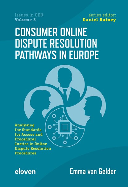 Consumer Online Dispute Resolution Pathways in Europe, E.M. van Gelder - Ebook - 9789400112025