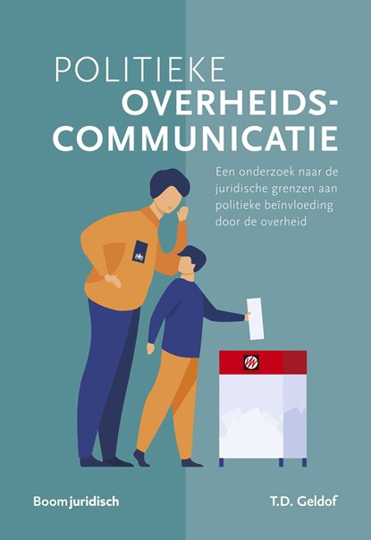 Politieke overheidscommunicatie, Tjebbe Geldof - Ebook Adobe PDF - 9789400112148