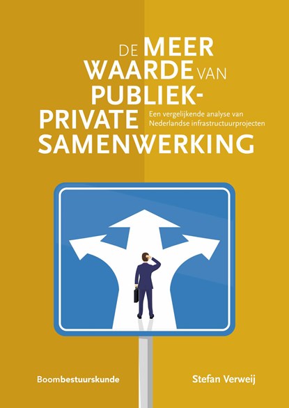 De meerwaarde van Publiek-Private Samenwerking, Stefan Verweij - Ebook - 9789400112254