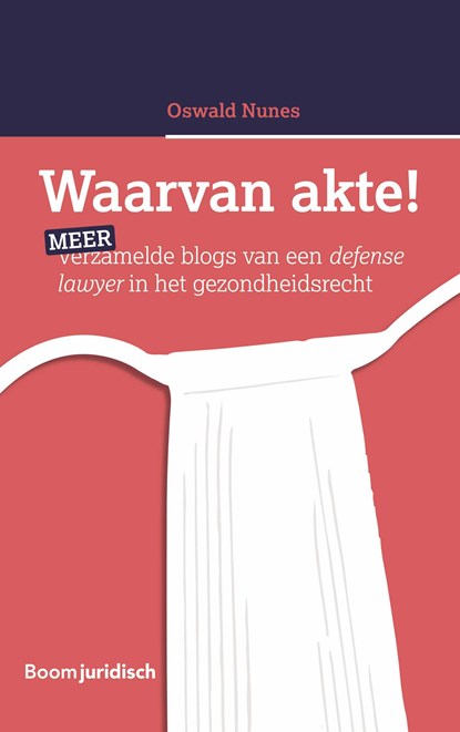 Waarvan akte!, Oswald Nunes - Ebook - 9789400112582
