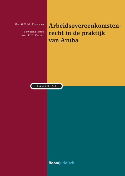 Arbeidsovereenkomstenrecht in de praktijk van Aruba, P.H. Veling - Ebook - 9789400112742