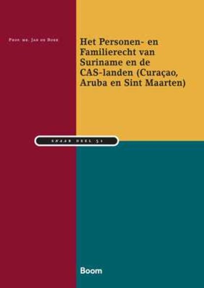 Het personen- en familierecht van Suriname en de CAS-Eilanden (Curaçao, Aruba en Sint Maarten), Jan de Boer - Ebook - 9789400112759