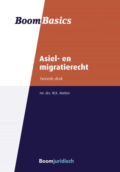 Asiel- en migratierecht, W.K. Hutten - Ebook - 9789400113145
