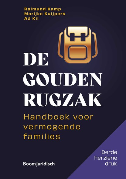 De Gouden Rugzak, Raimund Kamp ; Marijke Kuijpers ; Ad Kil - Ebook - 9789400113503