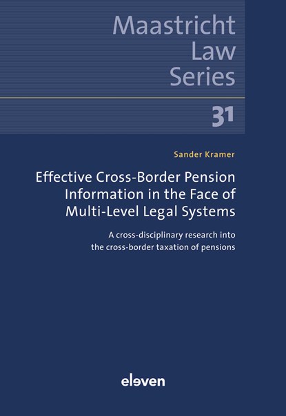 Effective Cross-Border Pension Information in the Face of Multi-Level Legal Systems, S.P.M. Kramer - Ebook - 9789400113619