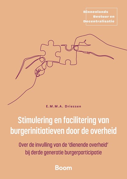Stimulering en facilitering van burgerinitiatieven door de overheid, E.M.M.A. Driessen - Ebook - 9789400114234