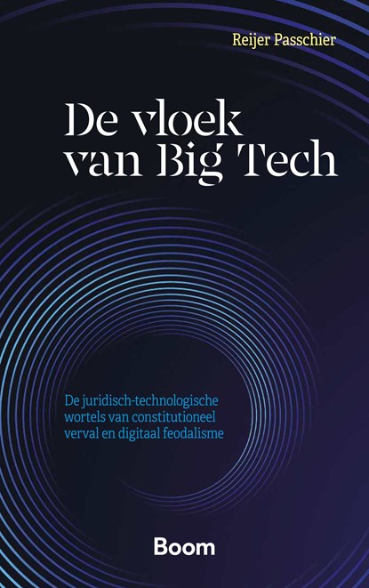 De vloek van Big Tech, Reijer Passchier - Ebook - 9789400114425