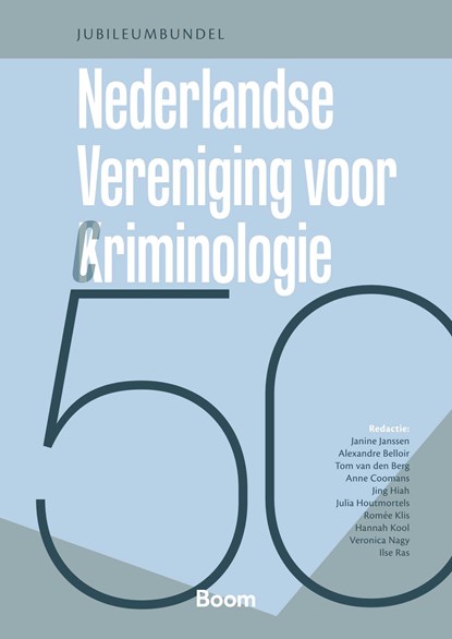 Vijftig jaar Nederlandse Vereniging voor Criminologie, niet bekend - Ebook - 9789400114500