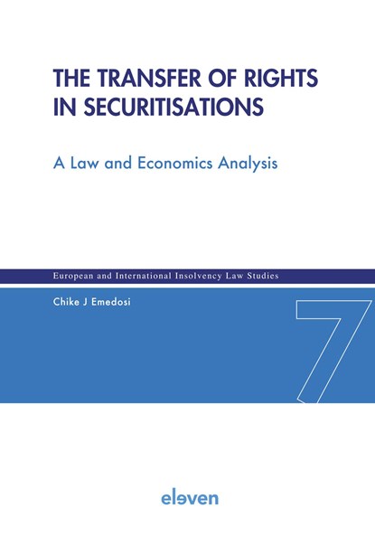 The Transfer of Rights in Securitisations, Chike Emedosi - Ebook - 9789400114616