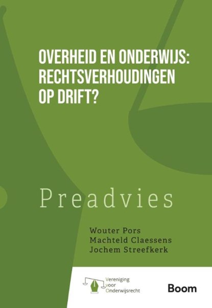 Overheid en onderwijs: rechtsverhoudingen op drift?, Wouter Pors ; Machteld Claessens ; Jochem Streefkerk - Ebook - 9789400114968