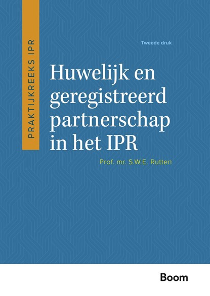 Huwelijk en geregistreerd partnerschap in het IPR, S.W.E. Rutten - Ebook Adobe PDF - 9789400115101
