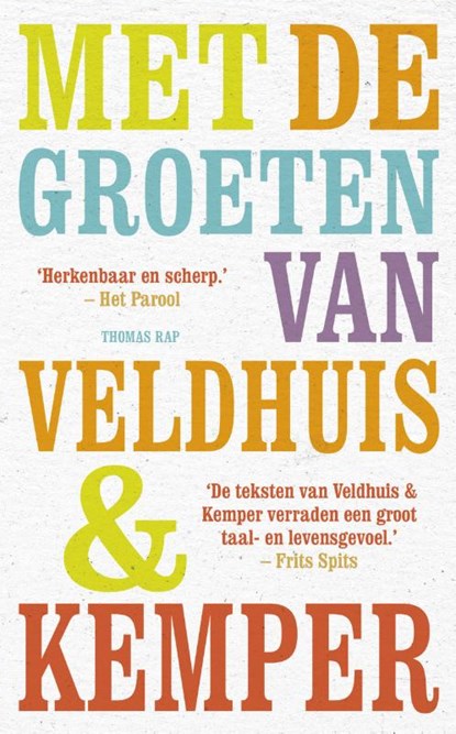 Met de groeten van Veldhuis en Kemper, Remco Veldhuis ; Richard Kemper - Paperback - 9789400400306