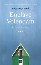Enclave Volendam | Boudewijn Smid | 