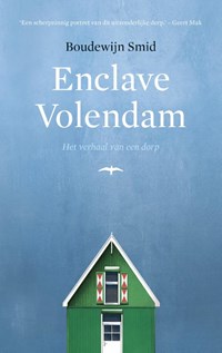 Enclave Volendam | Boudewijn Smid | 