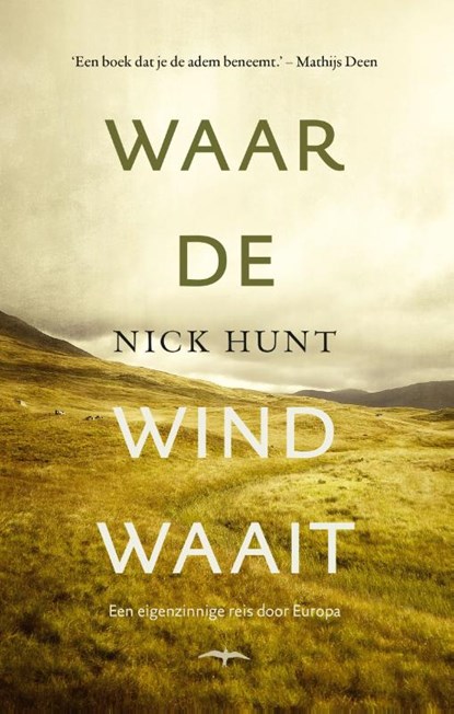 Waar de wind waait, Nick Hunt - Paperback - 9789400400641