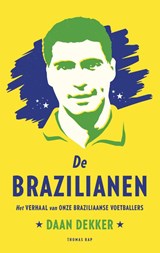 De Brazilianen - Daan Dekker - 9789400400986